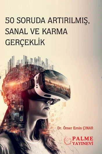 Palme Yayınevi 50 Soruda Artırılmış Sanal ve Karma Gerçeklik ürün görseli 1