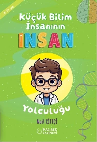Palme Yayınevi Çocuk Küçük Bilim İnsanın İnsan Yolculuğu (8-10 Yaş) ürün görseli 1