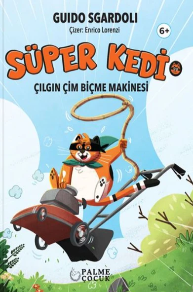 Palme Yayınevi Çocuk Süper Kedi Çılgın Çim Biçme Makinesi (6+) ürün görseli 1