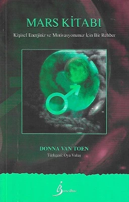 Mars Kitabı - Kişisel Enerjiniz ve Motivasyonunuz İçin Bir Rehber Donna Van Toen Barış İlhan Yayınevi - YENİ KİTAP ürün görseli 1