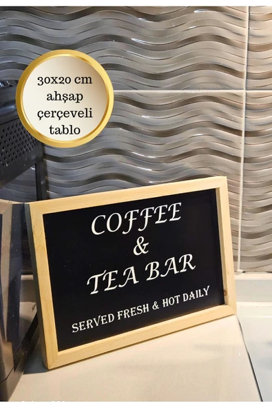 Tezgah üstü ahşap çerçeveli Coffee tea bar yazılı tablo mutfak kahve köşesi ürün görseli 1
