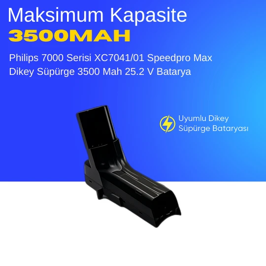 Philips 7000 Serisi XC7041/01 Speedpro Max Dikey Süpürge 3500 Mah 25.2 V Batarya – Orjinal Uyumlu Uzun Ömürlü, Maksimum Performans Pil ürün görseli 1