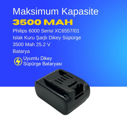 Philips 6000 Serisi XC6557/01 Islak Kuru Şarjlı Dikey Süpürge 3500 Mah 25.2 V Batarya – Orjinal Uyumlu Uzun Ömürlü, Maksimum Performans Pil ürün görseli 1
