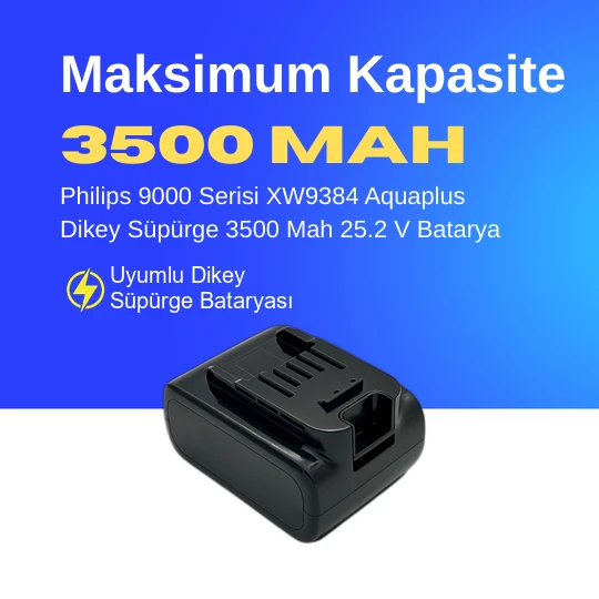 Philips 9000 Serisi XW9384 Aquaplus Dikey Süpürge 3500 Mah 25.2 V Batarya – Orjinal Uyumlu Uzun Ömürlü, Yüksek Performans Pil ürün görseli 1