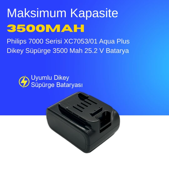 Philips 7000 Serisi XC7053/01 Aqua Plus Dikey Süpürge 3500 Mah 25.2 V Batarya – Orjinal Uyumlu Uzun Ömürlü, Maksimum Performans Pil ürün görseli 1