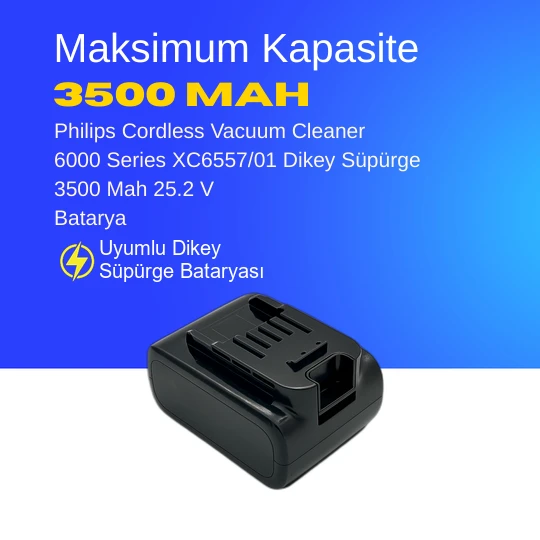 Philips Cordless Vacuum Cleaner 6000 Series XC6557/01 Dikey Süpürge 3500 Mah 25.2 V Batarya – Orjinal Uyumlu Uzun Ömürlü, Maksimum Performans Pil ürün görseli 1