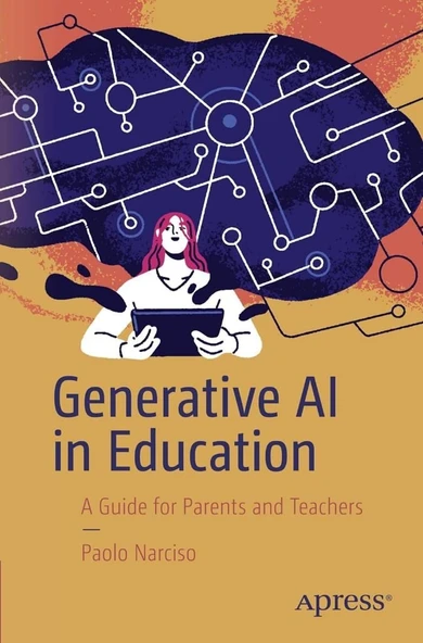 Generative AI in Education: A Guide for Parents and Teachers Paolo Narciso ürün görseli 1