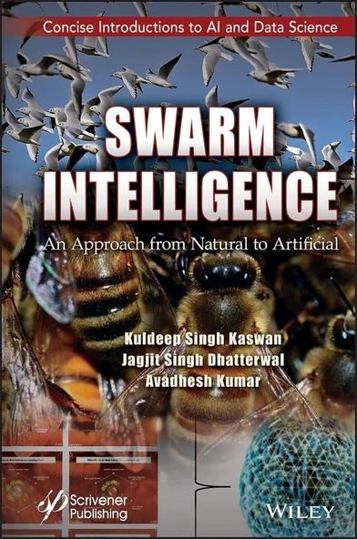 Swarm Intelligence: An Approach from Natural to Artificial (Concise Introductions to AI and Data Science) Kaswan Dhatterwal ürün görseli 1