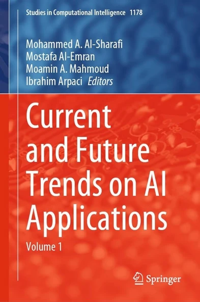 Current and Future Trends on AI Applications: Volume 1 (Studies in Computational Intelligence, 1178) Al-Sharafi Al-Emran ürün görseli 1