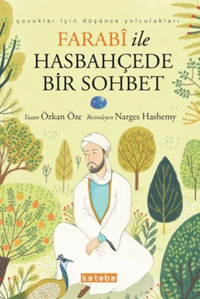 Çocuklar için Düşünce Yolculukları - Farabi ile Hasbahçede Bir Sohbet ürün görseli 1