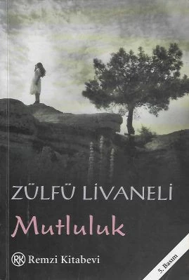 Mutluluk Zülfü Livaneli Remzi Kitabevi - İKİNCİ EL KİTAP ürün görseli 1