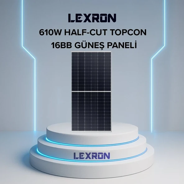 Lexron 610W Monokristal Half-Cut Topcon 16BB Güneş Paneli ürün görseli 1