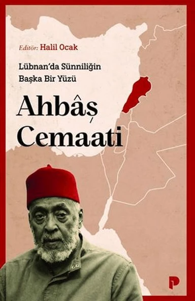 Lübnan'da Sünniliğin Başka Bir Yüzü: Ahbâş Cemaati ürün görseli 1