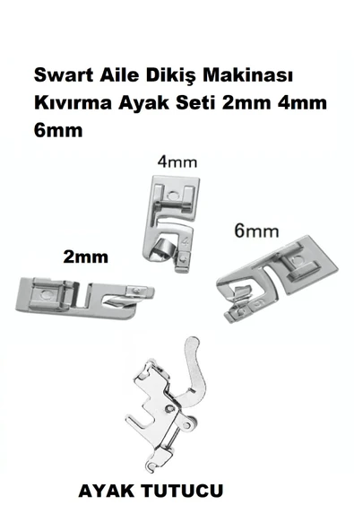 Singer Zetina Aile Dikiş Makinası Kıvırma Ayak Seti 2mm 4mm 6mm (AYAK TUTUCU DAHİL DEĞİLDİR) ürün görseli 1