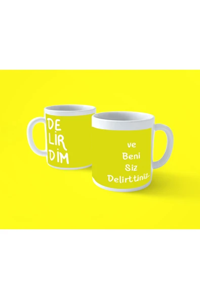 hesaplisiburada Beni Siz Delirttiniz Motto Baskılı Kupa Bardak ürün görseli 1