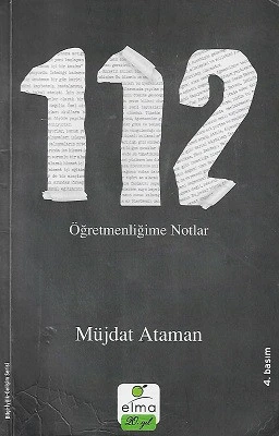 112 - Öğretmenliğime Notlar Müjdat Ataman Elma Yayınevi - İKİNCİ EL KİTAP ürün görseli 1