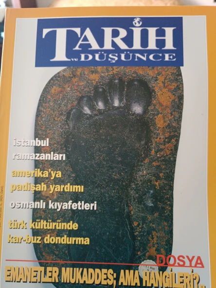 Tarih ve DÜŞÜNCE Dergisi OCAK 2000 MUKADDES EMANETLER - İSTANBUL RAMAZANLARI - OSMANLI KIYAFETLERİ ürün görseli 1