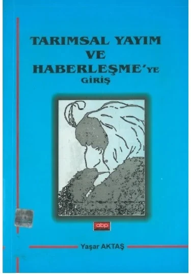 Tarımsal Yayım ve Haberleşme'Ye Giriş Yaşar Aktaş ürün görseli 1