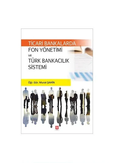 Ticari Bankalarda Fon Yönetimi Murat Şahin ürün görseli 1