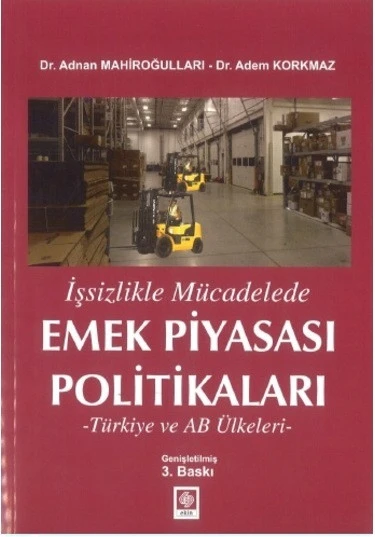 Emek Piyasası Politikaları Adnan Mahiroğulları,Adem Korkmaz ürün görseli 1
