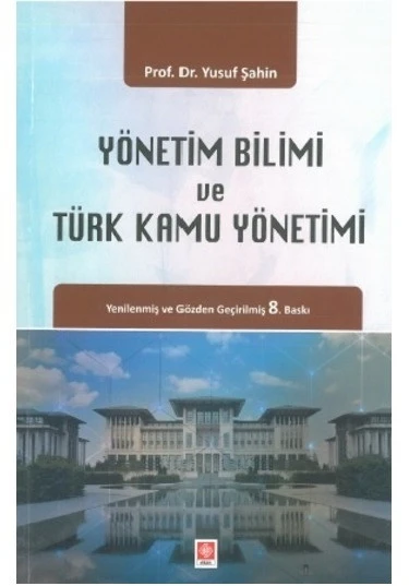 Yönetim Bilimi ve Türk Kamu Yönetimi Yusuf Şahin ürün görseli 1