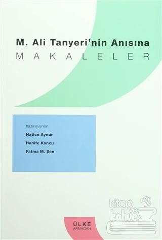 M. Ali Tanyeri'nin Anısına Makaleler ürün görseli 1