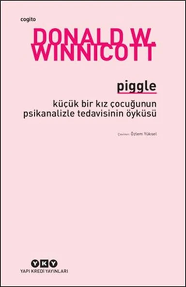 Piggle - Küçük Bir Kız Çocuğunun Psikanalizle Tedavisinin Öyküsü ürün görseli 1