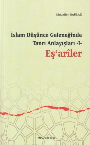 İslam Düşünce Geleneğinde Tanrı Anlayışları 1 - Eşariler ürün görseli 1