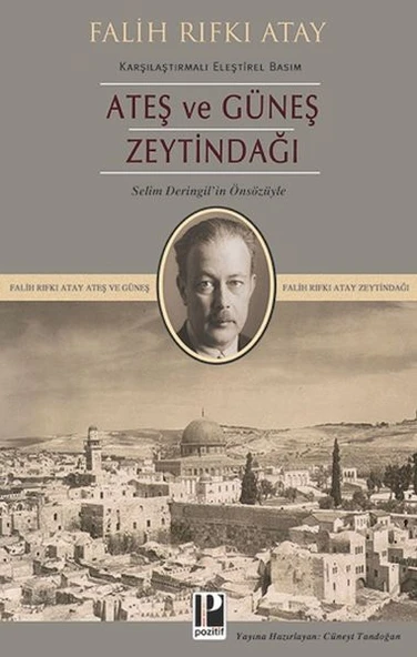 Ateş ve Güneş Zeytindağı (Karşılaştırmalı Eleştirel Basım) ürün görseli 1