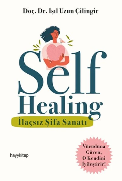 Self Healing - İlaçsız Şifa Sanatı ürün görseli 1