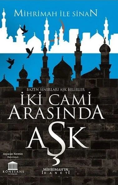 İki Cami Arasında Aşk (Mihrimah’ın İhaneti) ürün görseli 1