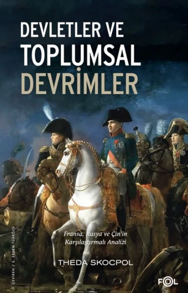 Devletler ve Toplumsal Devrimler –Fransa, Rusya ve Çin’in Karşılaştırmalı Analizi– ürün görseli 1