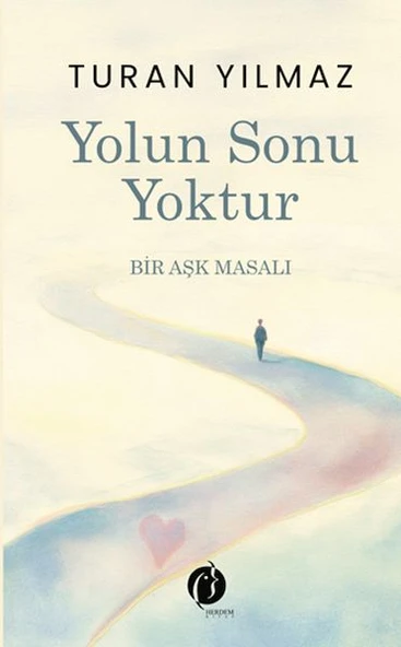 Yolun Sonu Yoktur Bir Aşk Masalı ürün görseli 1