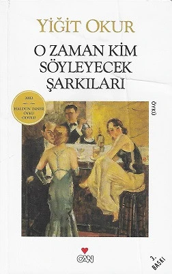 O Zaman Kim Söyleyecek Şarkıları Yiğit Okur Can Yayınları - İKİNCİ EL KİTAP ürün görseli 1