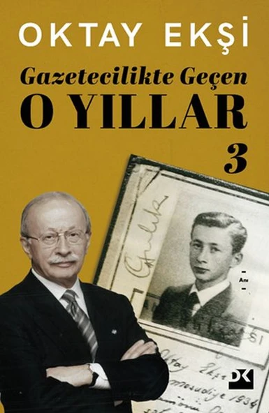 Gazetecilikte Geçen O Yıllar-3 ürün görseli 1