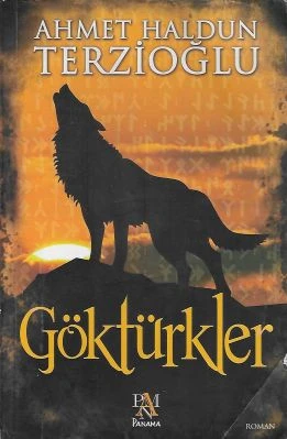 Göktürkler Ahmet Haldun Terzioğlu Panama Yayıncılık - İKİNCİ EL KİTAP ürün görseli 1