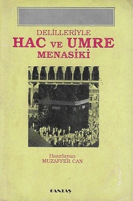 Delilleriyle Hac ve Umre Menasiki Muzaffer Can Cantaş Yayınları - İKİNCİ EL KİTAP ürün görseli 1