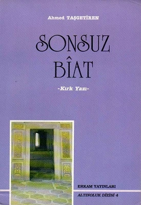 Sonsuz Biat Ahmet Taşgetiren Erkam Yayınları - İKİNCİ EL KİTAP ürün görseli 1