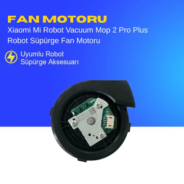 Xiaomi Mi Robot Vacuum Mop 2 Pro Plus Robot Süpürge Fan Motoru ürün görseli 1