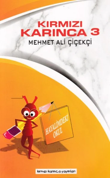 Kırmızı Karınca 3 - Hayalimdeki Okul ürün görseli 1