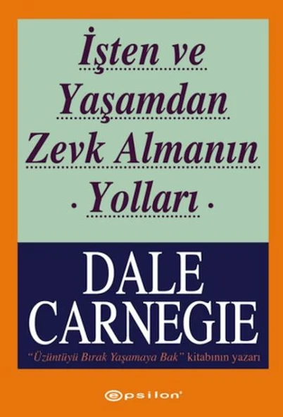 İşten ve Yaşamdan Zevk Almanın Yolları ürün görseli 1