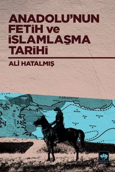 Anadolu’nun Fetih ve İslamlaşma Tarihi ürün görseli 1