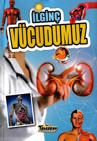 İlginç Vücudumuz - İlginç Bilgiler Serisi ürün görseli 1
