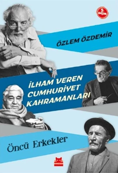 İlham Veren Cumhuriyet Kahramanları - Öncü Erkekler ürün görseli 1