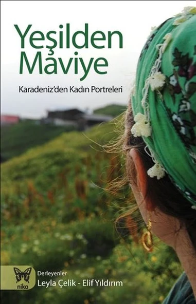 Yeşilden Maviye  Karadeniz'den Kadın Portreleri ürün görseli 1