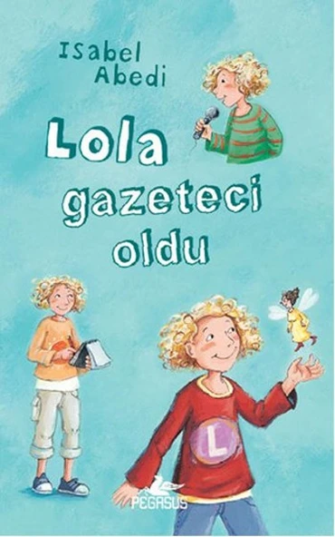 Lola Gazeteci Oldu (Ciltli) ürün görseli 1