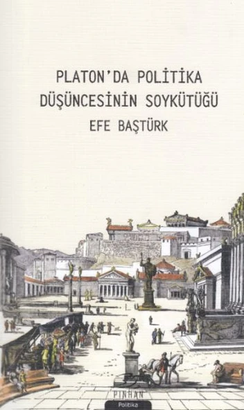 Platon'da Politika Düşüncesinin Soykütüğü ürün görseli 1