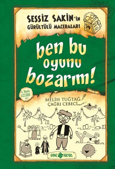 Sessiz Sakin'in Gürültülü Maceraları 09 - Ben Bu Oyunu Bozarım! (Ciltli) ürün görseli 1