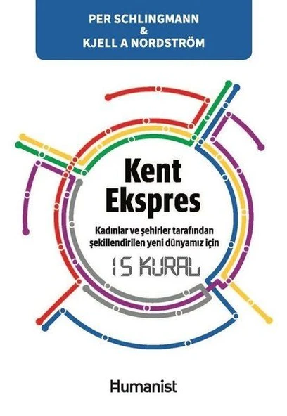 Kent Ekspres: Kadınların ve Şehirler Tarafından Şekillendirilen Yeni Dünyamız İçin 15 Kural ürün görseli 1