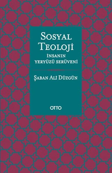 Sosyal Teoloji - İnsanın Yeryüzü Serüveni - Ciltsiz ürün görseli 1